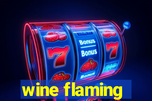 wine flaming